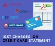 Why IGST Charges on Credit Card bill statement